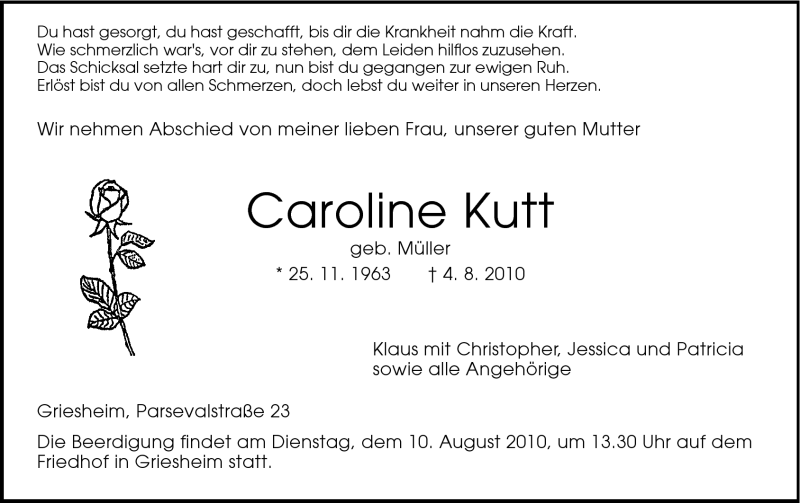  Traueranzeige für Caroline Kutt vom 06.08.2010 aus Echo-Zeitungen (Gesamtausgabe)