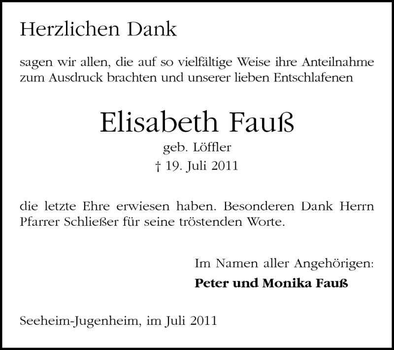  Traueranzeige für Elisabeth Fauß vom 30.07.2011 aus Darmstädter Echo, Odenwälder Echo, Rüsselsheimer Echo, Groß-Gerauer-Echo, Ried Echo