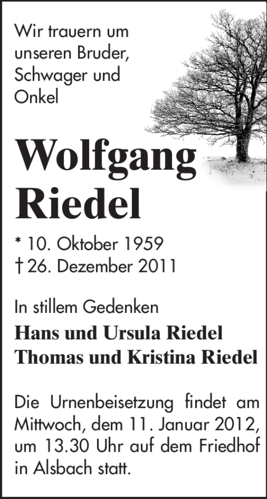  Traueranzeige für Wolfgang Riedel vom 09.01.2012 aus Darmstädter Echo, Odenwälder Echo, Rüsselsheimer Echo, Groß-Gerauer-Echo, Ried Echo
