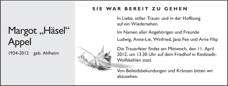  Traueranzeige für Margot Appel vom 07.04.2012 aus Rüsselsheimer Echo, Groß-Gerauer-Echo, Ried Echo