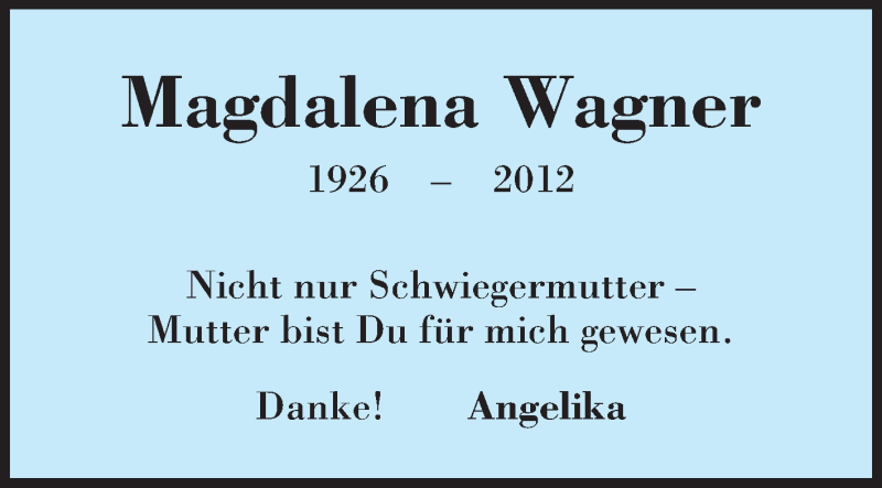  Traueranzeige für Magdalena Wagner vom 10.11.2012 aus Rüsselsheimer Echo, Groß-Gerauer-Echo, Ried Echo