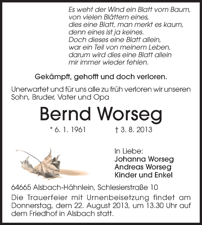  Traueranzeige für Bernd Worseg vom 20.08.2013 aus Echo-Zeitungen (Gesamtausgabe)