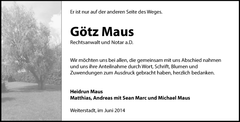  Traueranzeige für Götz Maus vom 14.06.2014 aus Echo-Zeitungen (Gesamtausgabe)
