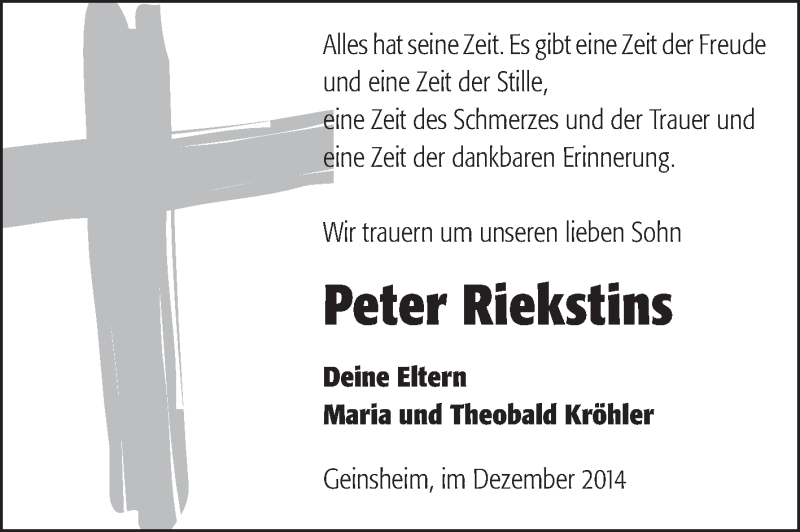  Traueranzeige für Peter Riekstins vom 24.12.2014 aus Rüsselsheimer Echo, Groß-Gerauer-Echo, Ried Echo