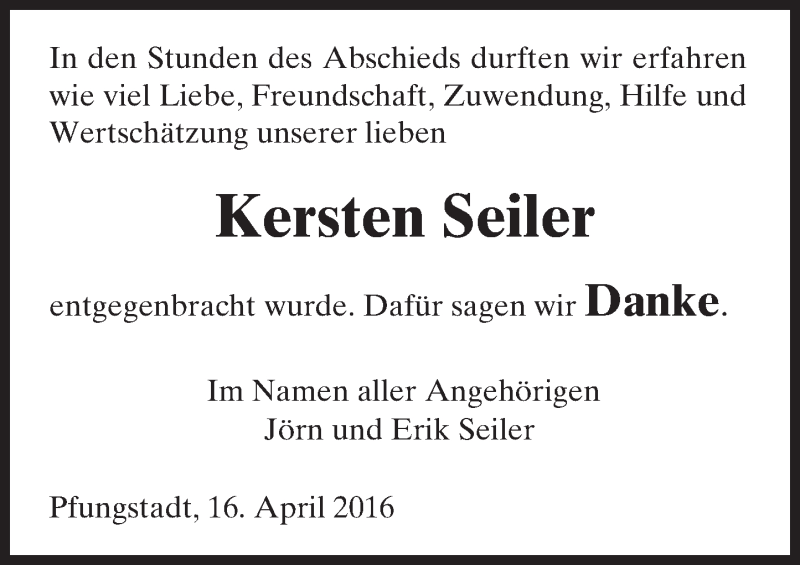  Traueranzeige für Kersten Seiler vom 16.04.2016 aus trauer.echo-online.de