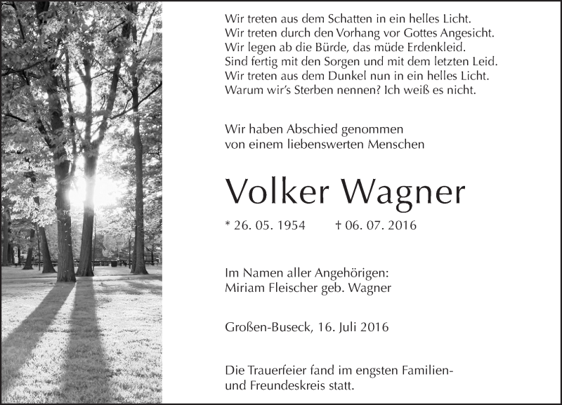  Traueranzeige für Volker Wagner vom 16.07.2016 aus  Gießener Anzeiger