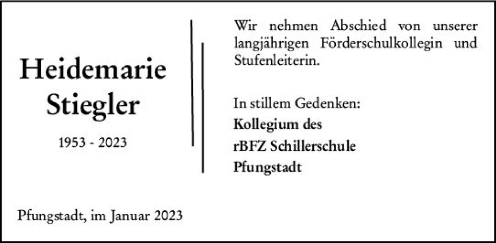  Traueranzeige für Heidemarie Stiegler vom 28.01.2023 aus Darmstädter Echo
