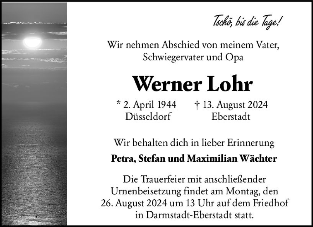  Traueranzeige für Werner Lohr vom 17.08.2024 aus Darmstädter Echo