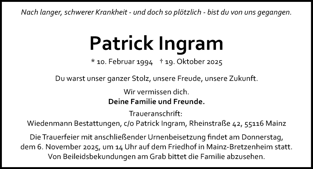  Traueranzeige für Patrick Ingram vom 25.10.2025 aus Allgemeine Zeitung Mainz