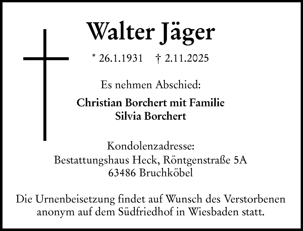  Traueranzeige für Walter Jäger vom 08.11.2025 aus Wiesbadener Kurier