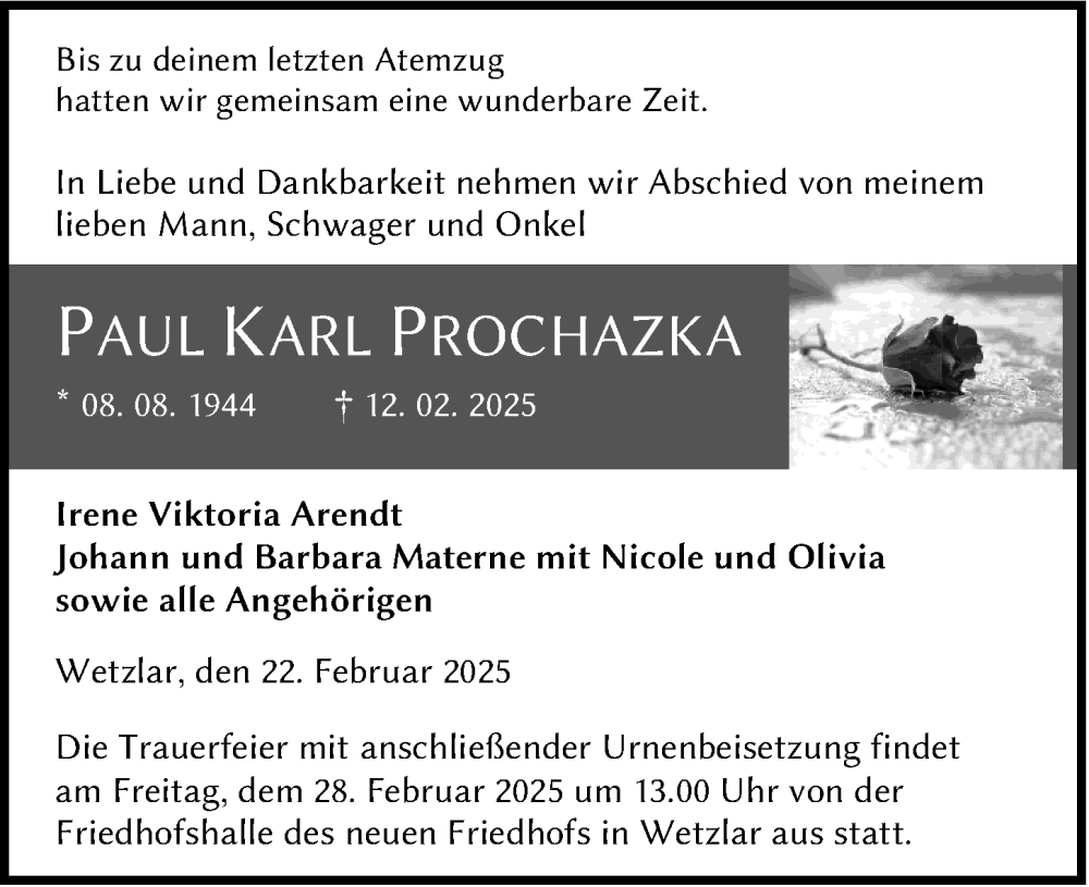  Traueranzeige für Paul Karl Prochazka vom 22.02.2025 aus Wetzlarer Neue Zeitung
