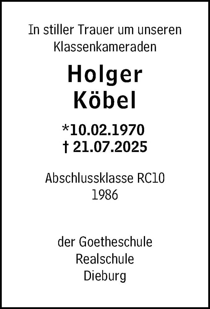  Traueranzeige für Holger Köbel vom 23.08.2025 aus Dieburger Anzeiger/Groß-Zimmerner Lokal-Anzeiger